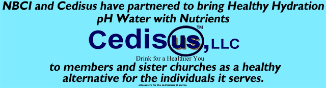 NBCI and Cedisus have partnered to bring Health Hydratino pH Water with Nutrients to members and sister churches