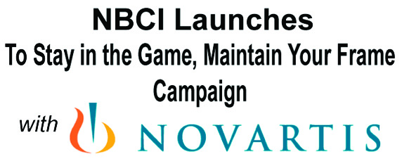 nbci launches to stay in the game maintain your frame with novartis