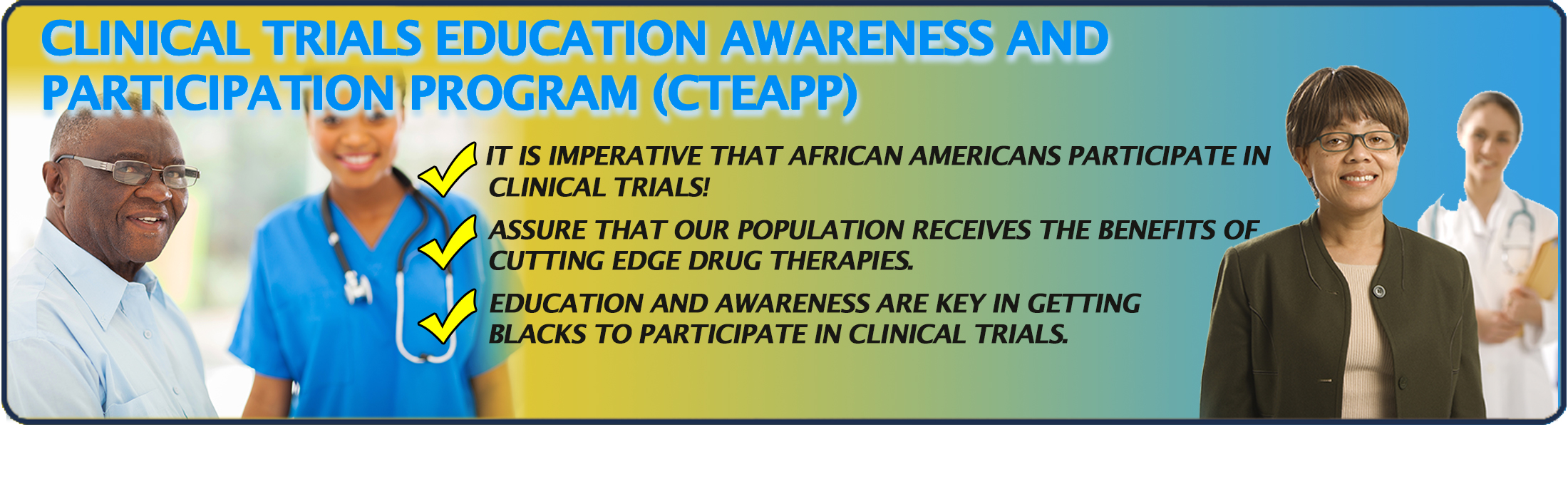 The NBCI Clinical Trials Education Awareness Participation Program (CTEAPP) is another groundbreaking initiative, housed under NBCI's Health Emergency Declaration (HED)