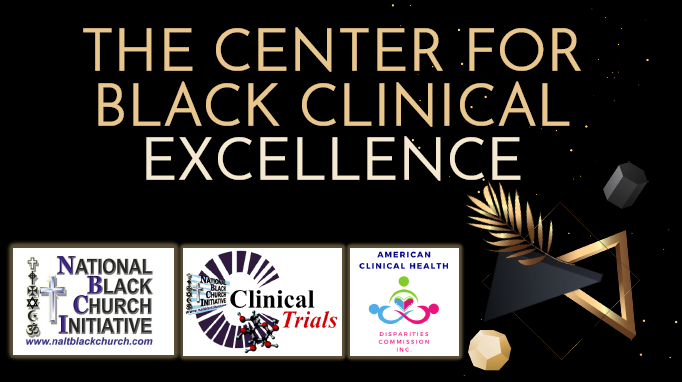 THE CENTER FOR BLACK CLINICAL EXCELLENCE