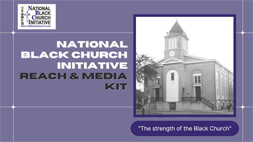National Black Church Initiative Reach & Media Kit