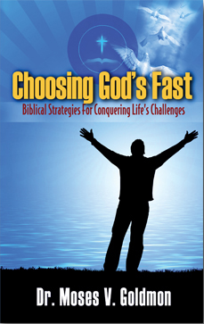 Choosing God's Fast - Biblical Strategies for Conquering Life's Challenges