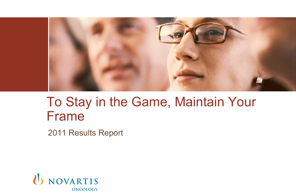 To Stay in the Game, Maintain Your Frame - 2011 Results Report