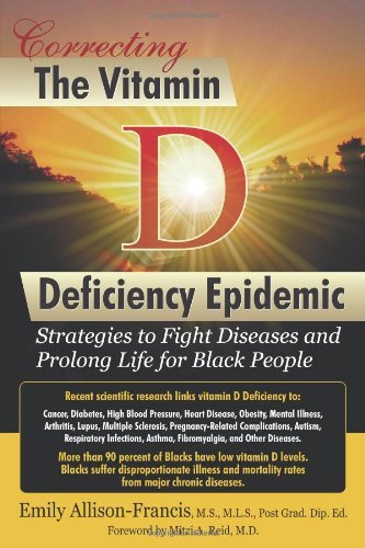 Correcting the Vitamin D Deficiency Epidemic book
