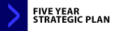 Five Year Strategic Plan